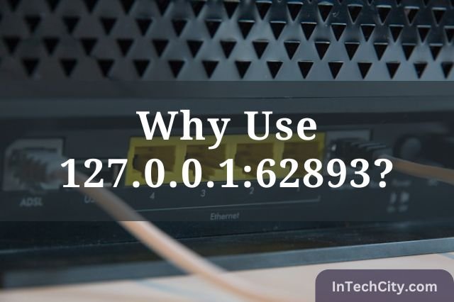 Why Use 127.0.0.162893