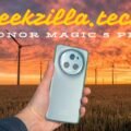 Geekzilla.tech Honor Magic 5 Pro